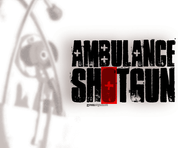 ambulance shotgun