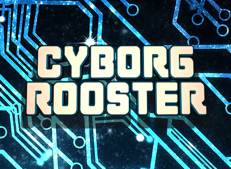 Cyborg Rooster