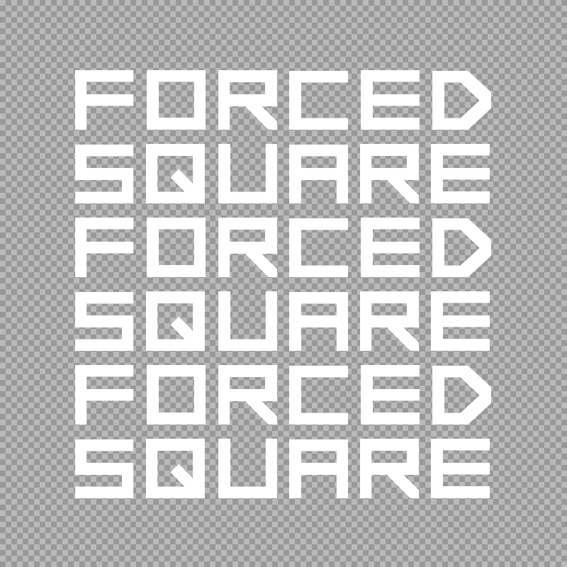 FORCED SQUARE