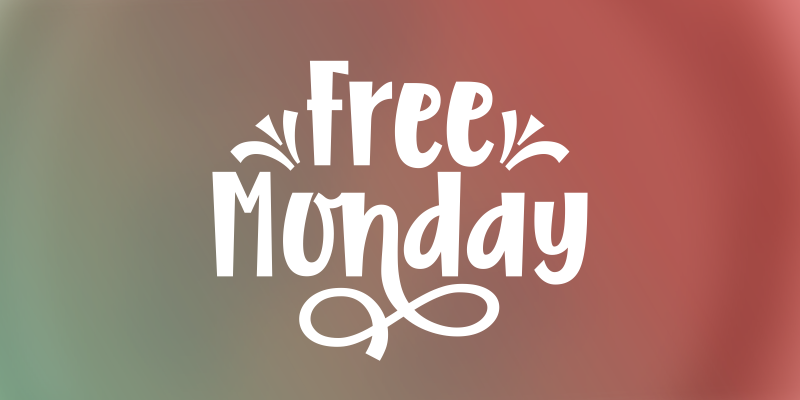 Free Monday