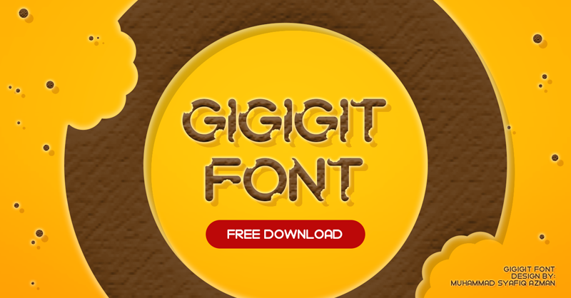 Gigigit Font