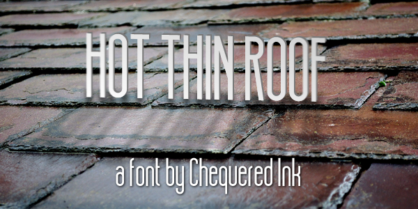 Hot Thin Roof