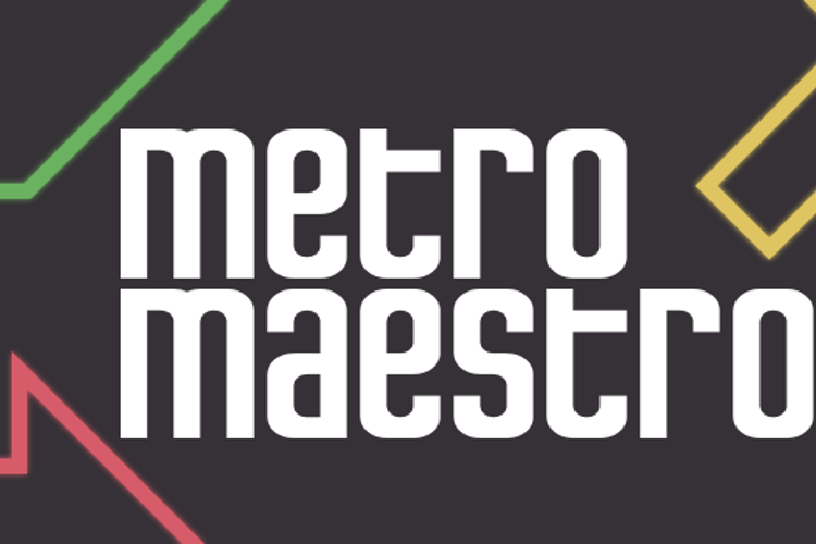 Metro Maestro