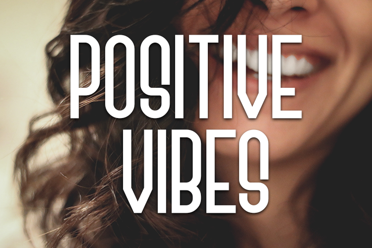 Positive Vibes