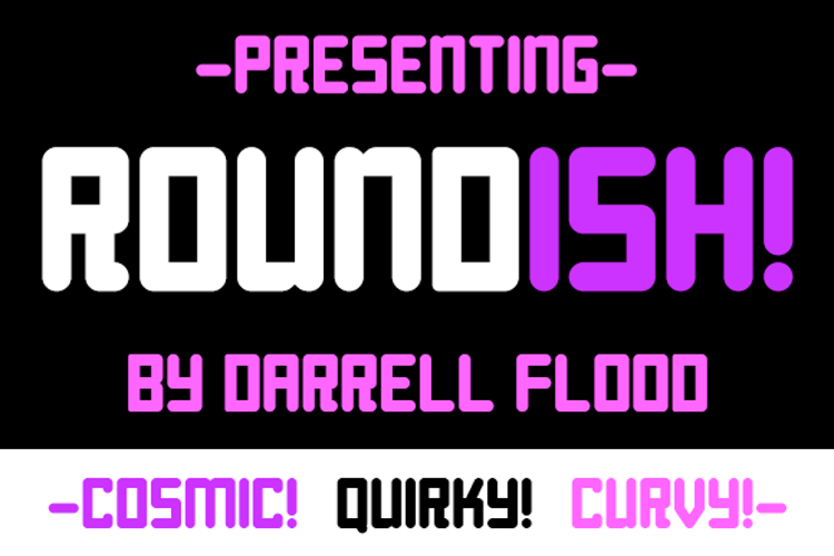 Roundish