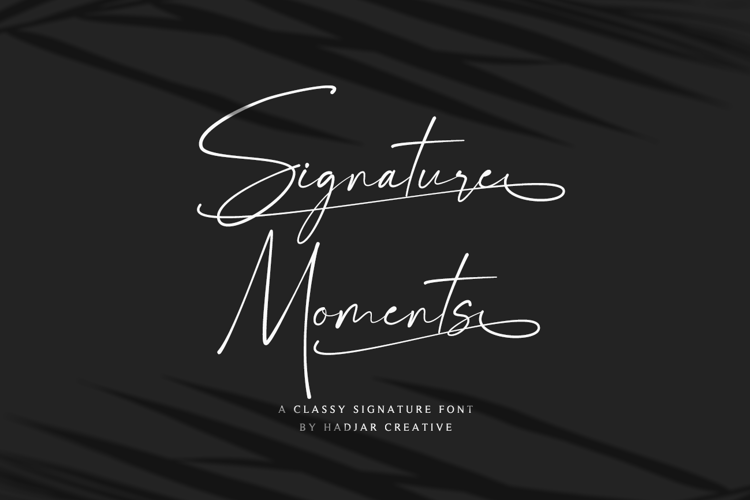 Signature Moments