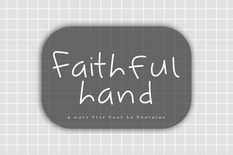 Faithful Hand