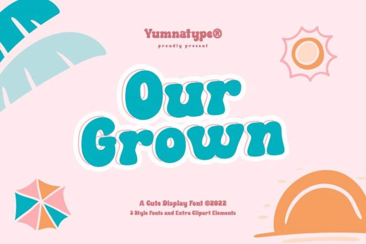 Our Grown Personal Use