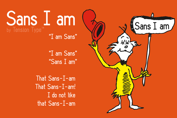 Sans I Am