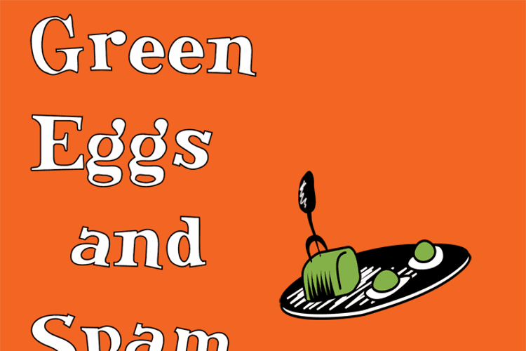 Green Eggs and Spam