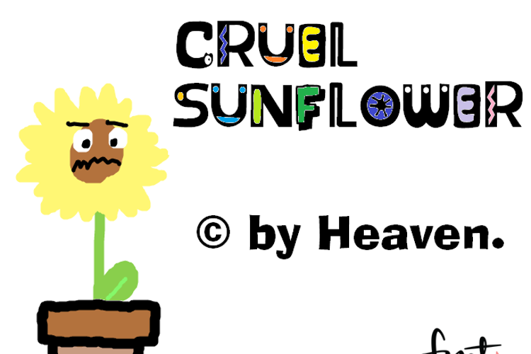 Cruel Sunflower